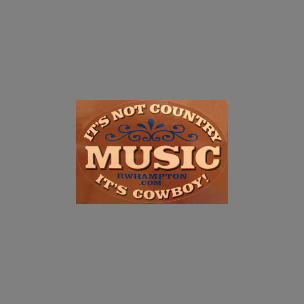 "It's Not Country - It's Cowboy Music" Bumper Sticker